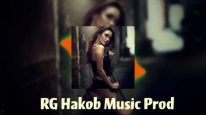 RG Hakob Ft Liya Barseghyan / Narek Nersisyan