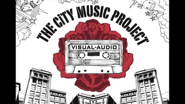 The City Music Project - 'Visual-Audio' Track 06 (Oh God) смотреть онлайн