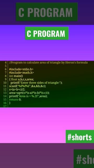 Program to calculate area of triangle by Heron's formula #basicprogramscpp#clanguage#shorts #coding