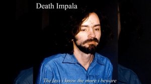 Death Impala -The less i know the more i beware