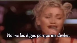 No Doubt  Don't Speak - Live Sub Español (1996)