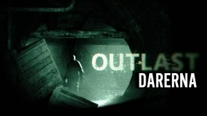 Outlast / Отец Мартин все (6)