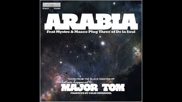 Black Einstein with Mystro & Maseo Plug 3 from De La Soul - Arabia