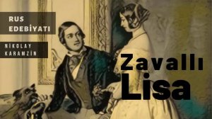 Sesli Kitap - Nikolay Karamzin - Zavallı Lisa