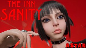 THE INN SANITY #2 - ЭТО ХОРОШАЯ КОНЦОВКА?