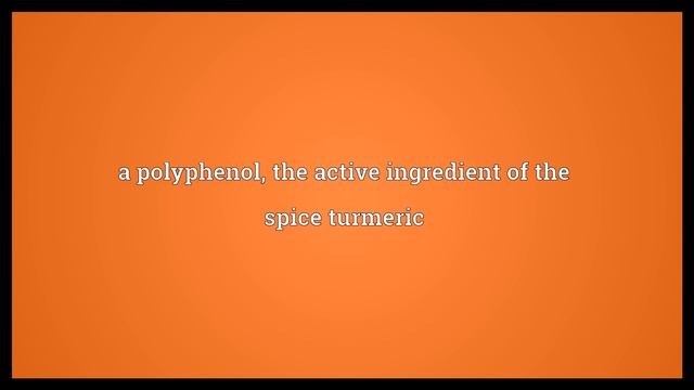 Curcumin Meaning