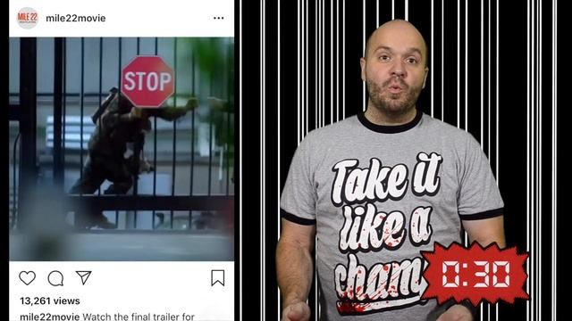 MILE 22 (2018) - One Minute Movie Review смотреть онлайн