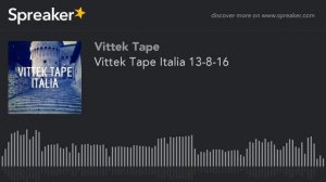 Vittek Tape Italia 13-8-16