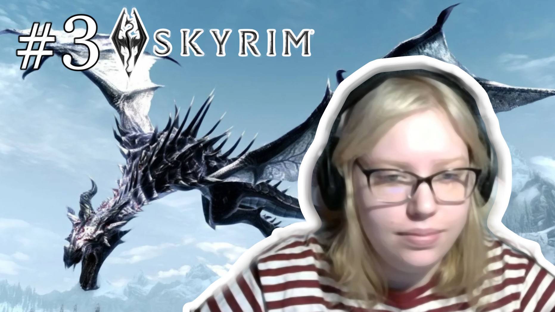НАПАДЕНИЕ ДРАКОНА ✧ Skyrim ✧ #3