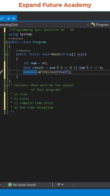 Solution for Programming Quiz Questions - Q90 -  Expand Future Academy #Shorts #CSharp #Dotnet