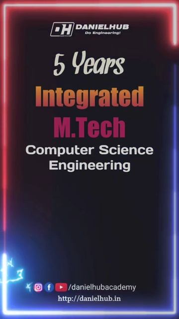 Integrated 5 Years M.Tech Computer Science Engineering | List of Colleges in Tamilnadu | DanielHub