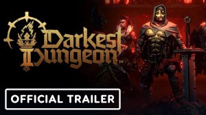 Darkest Dungeon 2: Kingdoms - Официальный Трейлер