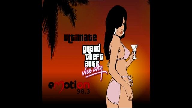 GTA Vice City - Ultimate Mod Radio - Emotion 98.3