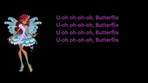 Winx club Butterflix (lyrics)