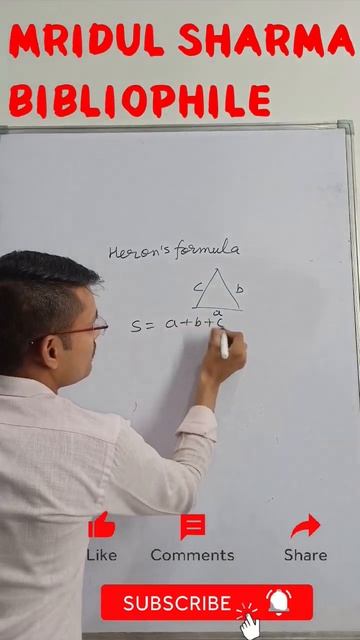HERONS FORMULAE AREA OF TRIANGLE MATHS BY MRIDUL SIR