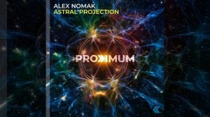 Alex Nomak-Astral Projection (Extended Mix)