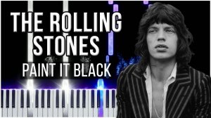 Paint It Black (The Rolling Stones) 【 КАВЕР НА ПИАНИНО 】