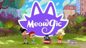 Meowgic/Meow Magic English dub intro (Чуч-Мяуч, заставка английского дубляжа)