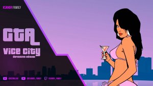 Grand Theft Auto Vice City Definitive Edition прохождение. 18+