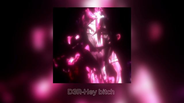 D3R-Hey b!tch смотреть онлайн