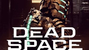 Dead Space | ГЛАВА #6