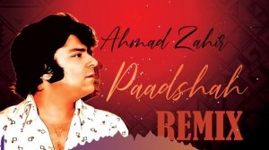 Ahmad Zahir (REMIX) - Ay Paadshah-e-Khuban (ای پادشاه خوبان) ریمیکس آهنگ احمد ظاهر(720P_HD).mp4