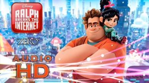 Zero - Imagine Dragons - Ralph Breaks The Internet - HD