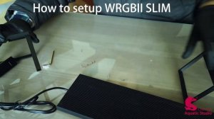 Chihiros WRGB2 SLIM Installation tutorial