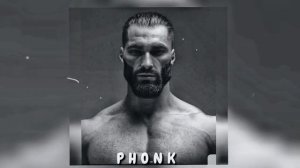 GIGA CHAD PHONK - 🗿🍷🤝