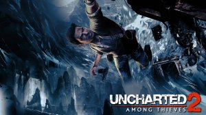 Uncharted 2 Among Thieves. Прохождение игры. ч. 1