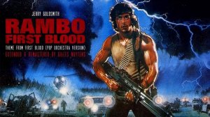 Jerry Goldsmith – Rambo: First Blood – Theme (Pop Orchestra Version) [Extended by Gilles Nuytens]