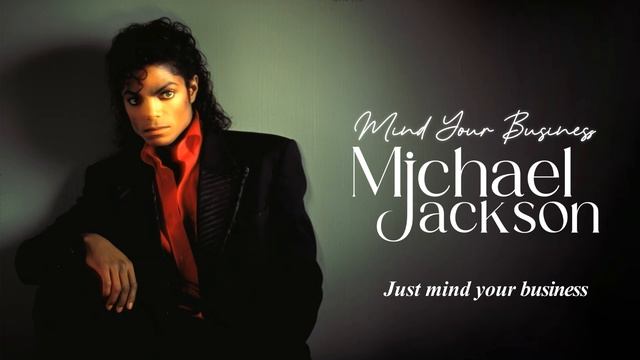 Michael Jackson - Mind Your Business | #ai #artificialintelligence