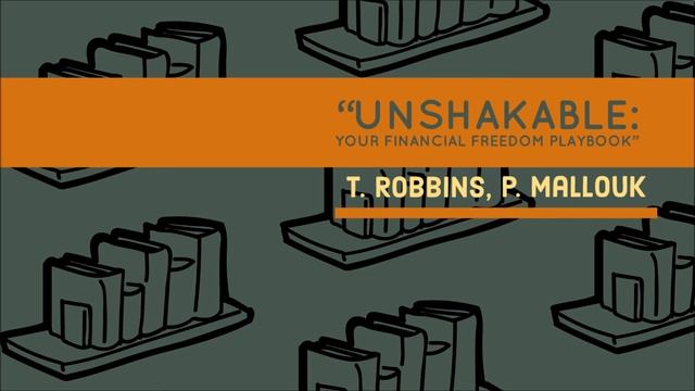 "Непотопляемый: книга твоей финансовой свободы" Авторы: Тони Роббинс, Питер Маллук. смотреть онлайн