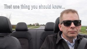 A5 Cabrio, one thing you should know (possible negative remarks from people)