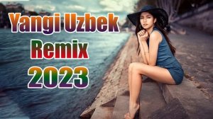 Eng sara qo'shiqlari to'plami 2023 Remix - Yangi Uzbek xit qo'shiqlar 2023