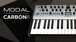 Modal Electronics Carbon 8: Sound Demo (No Talking)