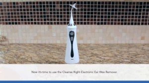 Cleanse Right Electronic Ear Wax  Removal Device with USA MADE Ear Drops and 3 Reusable Tips!