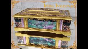 Шкатулка для украшений с Натуральным Перламутром. Идеи для воплощения.