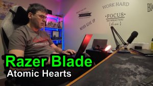 DevLog S5E2 - Razer Blade и Atomic Heart