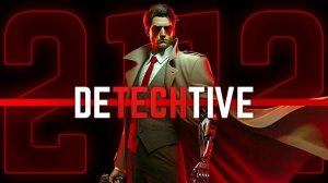 DeTechtive 2112. Gameplay PC.