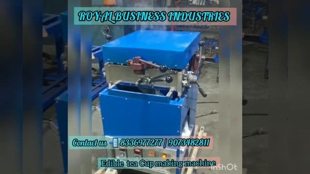 Edible tea cup machine ROYAL BUSINESS INDUSTRIES KOLKATA RAJARHAT BABALATALA CONTACT- 6289903455 смотреть онлайн