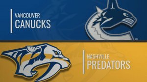 30.01.2025 | Нэшвилл Предаторз — Ванкувер Кэнакс | Nashville Predators — Vancouver Canucks