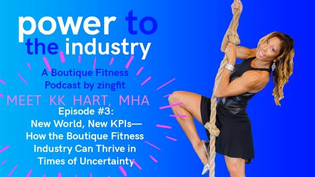 KK Hart on Power to the Industry _ Boutique Fitness Expert + Coach