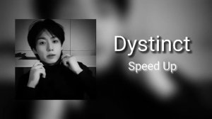 Dystinct - Speed Up
