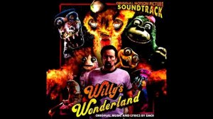 The Birthday Song And Willy’s Jingle -  Willy's Wonderland (Original Motion Picture Soundtrack)