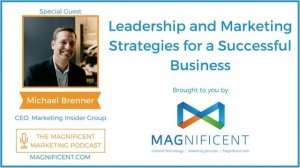 Leadership and Marketing Strategies for a Successful Business