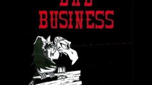 Bad Business - High On Danger