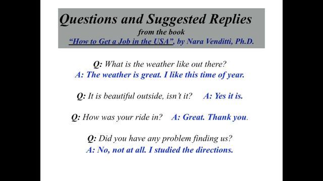 Job Interview: Small Talk (Casual, not Business Related Conversation) during a Job Interview