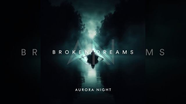 Aurora Night-Broken Dreams
