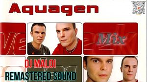 Aquagen & Dj Maloi - The Best of The Best Mix(ReMastered Sound)